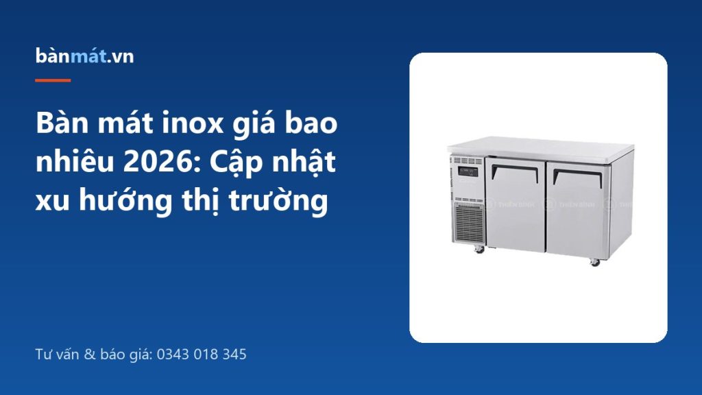 ban-mat-inox-gia-bao-nhieu-2026